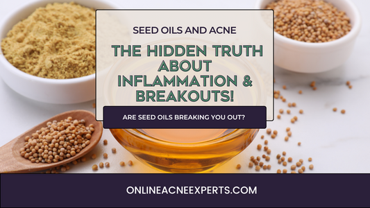 Seed Oils & Acne: Are They the Secret Villain of Your Skincare Routine?